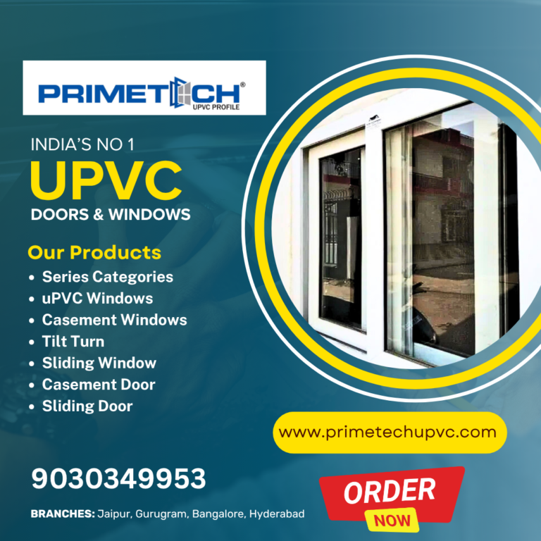 UPVC window profiles Hyderabad | PrimeTech UPVC