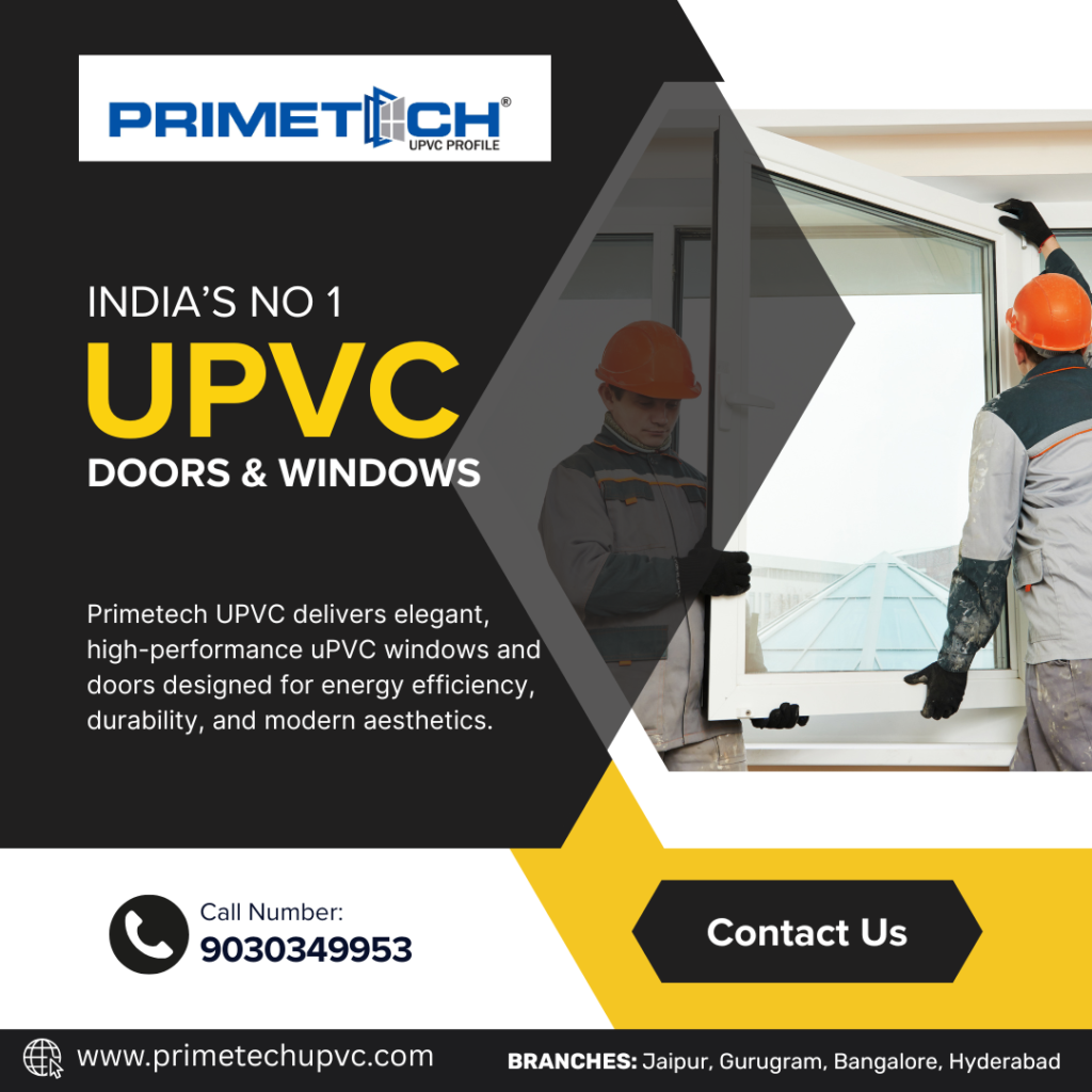 Premium UPVC profiles Bangalore | PrimeTech UPVC