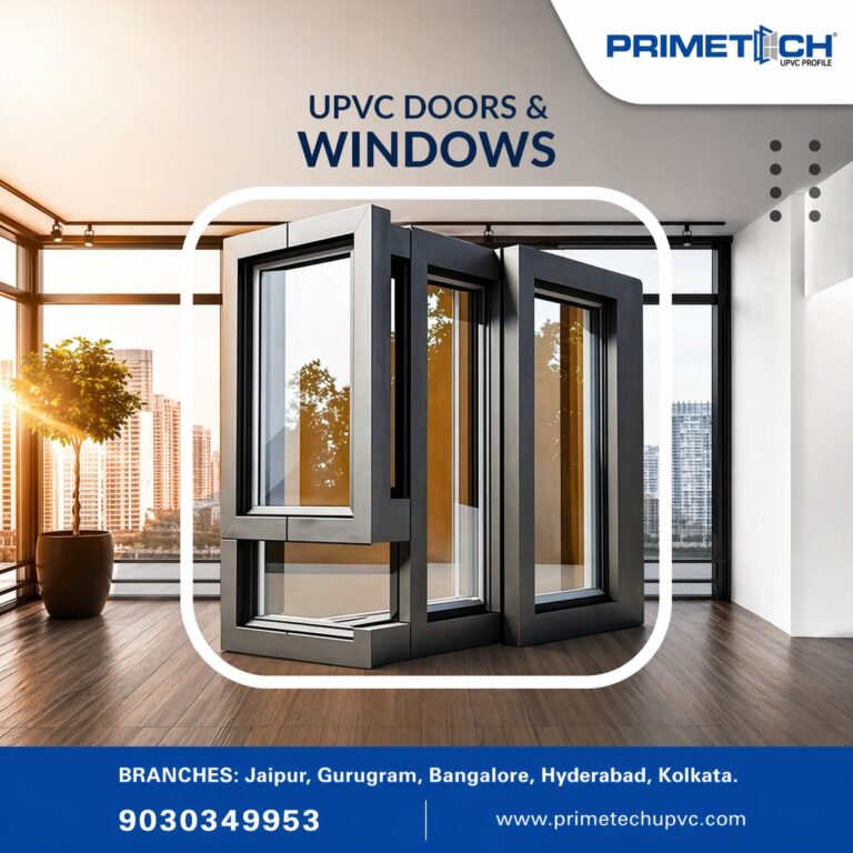 Affordable UPVC Windows and Doors in Hyderabad | Premium Quality Solutions by PRIMETECH